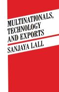 Multinationals, Technology And Exports