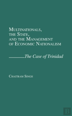 Bertrand.pt - Multinationals, The State And The Management Of Economic Nationalism