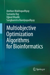 Multiobjective Optimization Algorithms For Bioinformatics