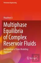 Multiphase Equilibria Of Complex Reservoir Fluids