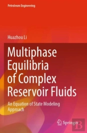 Multiphase Equilibria Of Complex Reservoir Fluids