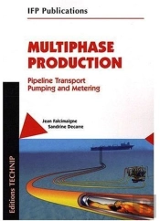Multiphase Production ; Pipeline Transport, Pumping And Metering
