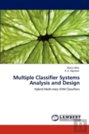 Multiple Classifier Systems Analysis And Design