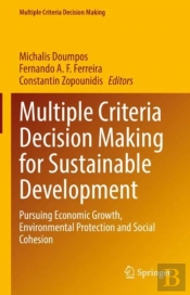 Multiple Criteria Decision Making For Sustainable Development