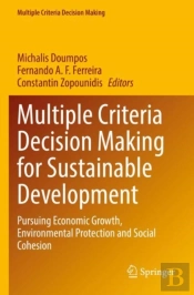 Multiple Criteria Decision Making For Sustainable Development