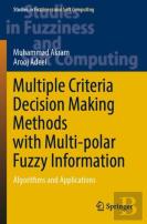 Multiple Criteria Decision Making Methods With Multi-Polar Fuzzy Information