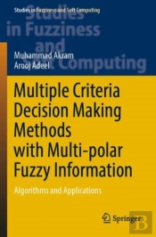 Multiple Criteria Decision Making Methods With Multi-Polar Fuzzy Information