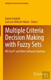Multiple Criteria Decision Making With Fuzzy Sets