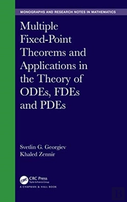 Bertrand.pt - Multiple Fixed-Point Theorems And Applications In The Theory Of Odes, Fdes And Pdes