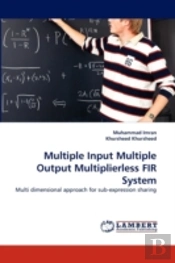 Multiple Input Multiple Output Multiplierless Fir System