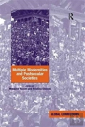 Multiple Modernities And Postsecular Societies