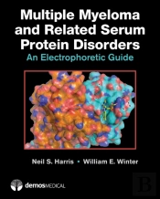 Multiple Myeloma And Related Serum Protein Disorders