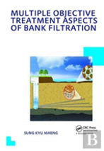 Multiple Objective Treatment Aspects Of Bank Filtration