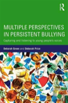 Multiple Perspectives In Persistent Bullying