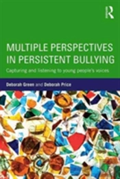 Multiple Perspectives In Persistent Bullying
