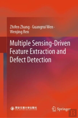 Bertrand.pt - Multiple Sensing-Driven Feature Extraction And Defect Detection