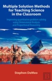 Multiple Solution Methods For Teaching Science In The Classroom