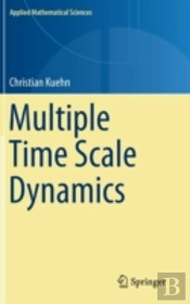Multiple Time Scale Dynamics