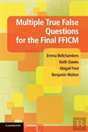 Multiple True False Questions For The Final Fficm
