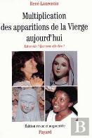 Multiplication Des Apparitions De La Vierge Aujourd'Hui