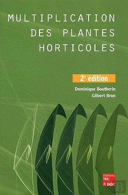 Bertrand.pt - Multiplication Des Plantes Horticoles (2e Édition)