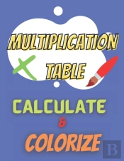 Multiplication Table And Coloring Book
