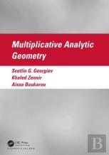 Multiplicative Analytic Geometry