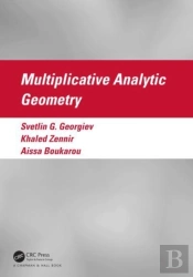 Multiplicative Analytic Geometry