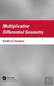 Multiplicative Differential Geometry