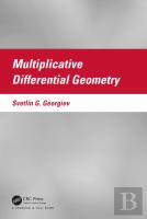Multiplicative Differential Geometry