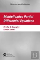 Multiplicative Partial Differential Equations