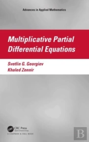 Multiplicative Partial Differential Equations