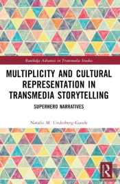 Multiplicity And Cultural Representation In Transmedia Storytelling