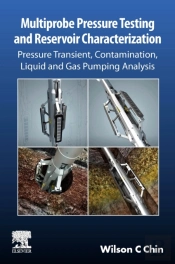 Multiprobe Pressure Testing And Reservoir Characterization