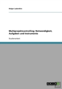 Bertrand.pt - Multiprojektcontrolling: Notwendigkeit, Aufgaben Und Instrumente