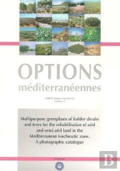 Multipurpose Germplasm Of Fodder Shrubs And Trees For The Rehabilitation Of Aridand Semiarid Land In
