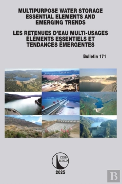 Bertrand.pt - Multipurpose Water Storage Essential Elements And Emerging Trends / Les Retenues D'Eau Multi-Usages Elements Essentiels Et Tendances Emergentes