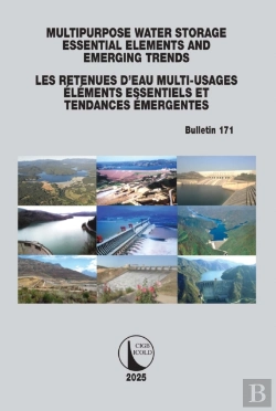 Bertrand.pt - Multipurpose Water Storage Essential Elements And Emerging Trends / Les Retenues D'Eau Multi-Usages Elements Essentiels Et Tendances Emergentes