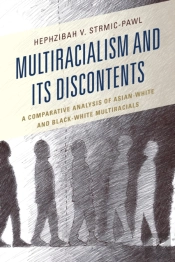 Multiracialism And Its Discontents