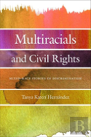 Multiracials And Civil Rights