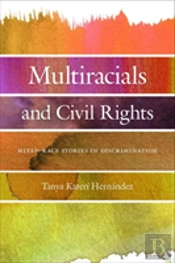 Multiracials And Civil Rights