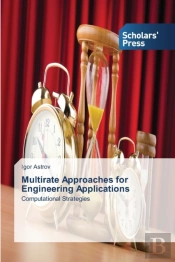 Multirate Approaches For Engineering Applications