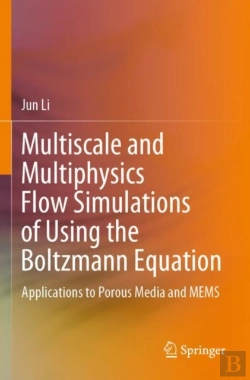 Bertrand.pt - Multiscale And Multiphysics Flow Simulations Of Using The Boltzmann Equation