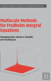 Multiscale Methods For Fredholm Integral Equations