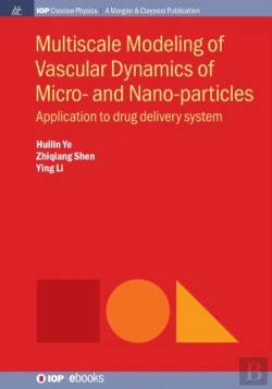 Bertrand.pt - Multiscale Modeling Of Vascular Dynamics Of Micro- And Nano-Particles