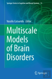 Multiscale Models Of Brain Disorders