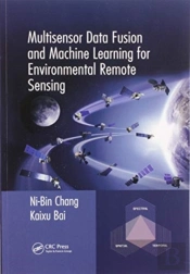 Multisensor Data Fusion And Machine Learning For Environmental Remote Sensing