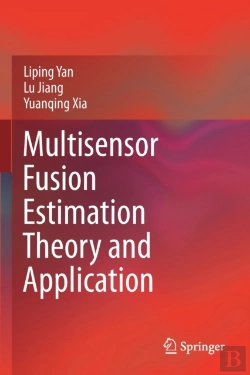 Bertrand.pt - Multisensor Fusion Estimation Theory And Application