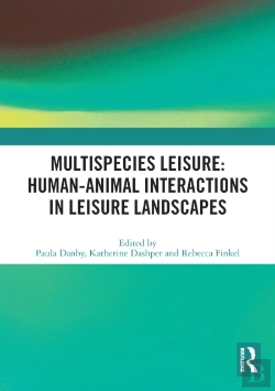 Bertrand.pt - Multispecies Leisure: Human-Animal Interactions In Leisure Landscapes