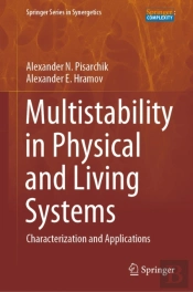 Multistability In Physical And Living Systems